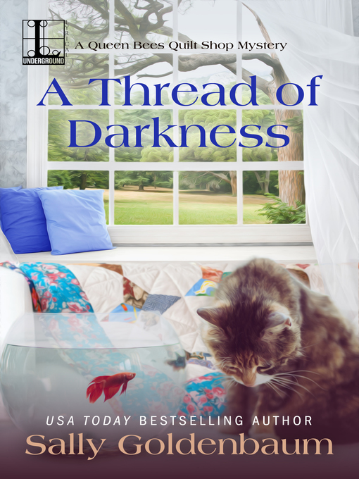 Title details for A Thread of Darkness by Sally Goldenbaum - Available